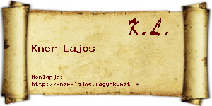 Kner Lajos névjegykártya